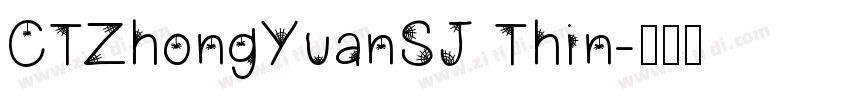 CTZhongYuanSJ Thin字体转换